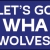 Let's Go WHA Wolves!