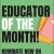 Educator of the Month!