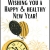 Wishing Your a Happy & Healthy New Year!