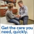 Get the Care You Need, Quickly