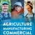 Agriculture Manufacturing Commercial