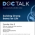Doc Talk - Free Community Education Series