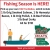 Fishing Season is Here!