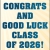 Congrats and Good Luck Class of 2026!