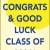 Congrats & Good Luck Class of 2026!