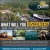 What Will You Discover?