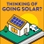 Thingking of Going Solar?