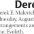 Derek E. Malevich