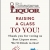 Raising A Glass To You!