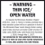 Warning- Thin Ice/ Open Water