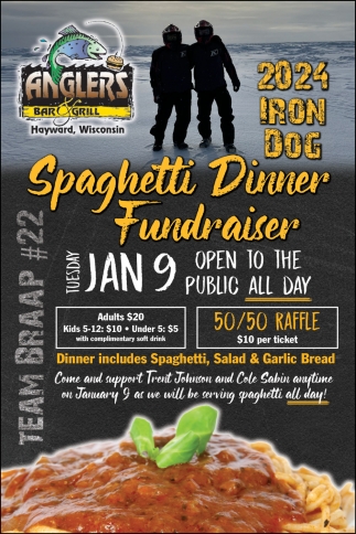 Spaghetti Dinner Fundraiser, Anglers Bar & Grill, Hayward, WI