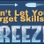Don't Let Your Target Skills Freeze