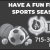 Have a Fun Filled Sports Season!