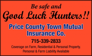 Be Safe and Good Luck Hunters!