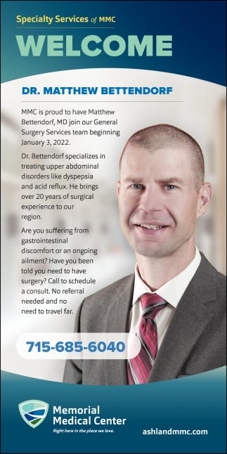 Welcome Dr. Matthew Bettendorf