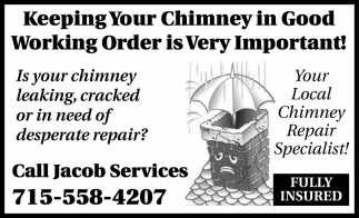 Keeping Your Chimney In Good Working Order Is Very Important!