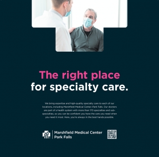 The Right Place for Specialty Care