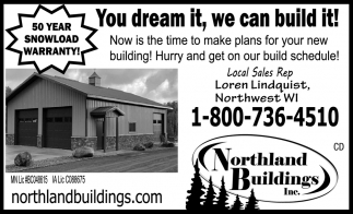 Your Dream It, We Can Build It!