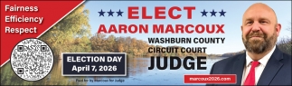 Aaron Marcoux for Washburn County Circuit Court Judge