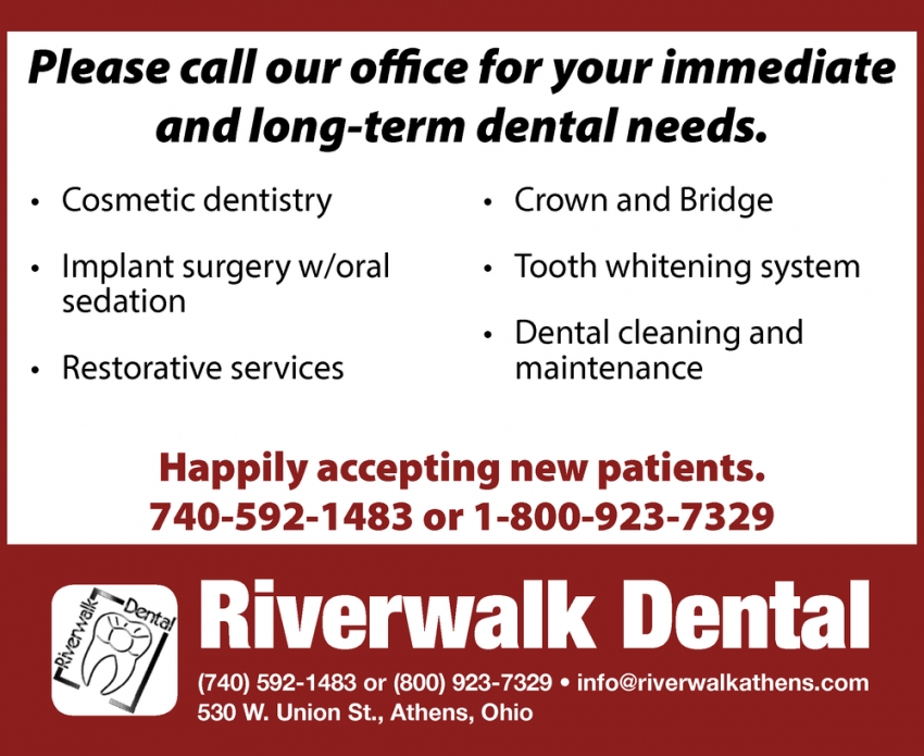 Please Call Our Office for Your Immediate and Long-Term Dental Needs
