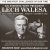 An Evening President With Lech Walesa