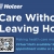 Care Without Leaving Home