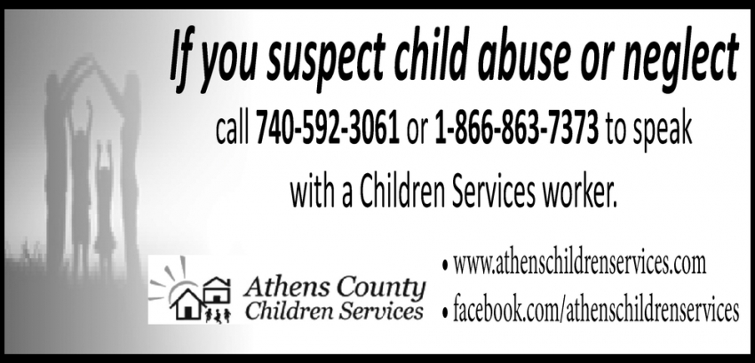 If You Suspect Child Abuse or Neglect