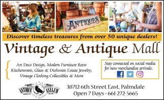 Discover Timeless Treasures From Over 50 Unique Dealers!