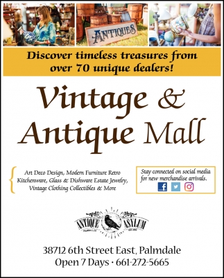 Discover Timeless Treasures From Over 70 Unique Dealers!