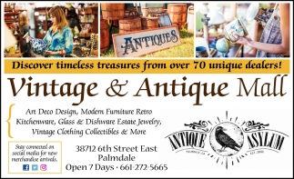 Discover Timeless Treasures From Over 70 Unique Dealers!