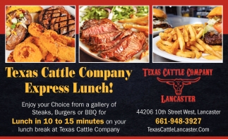 Texas Cattle Company Express Lunch!