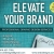 Elevate Your Brand