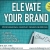 Elevate Your Brand