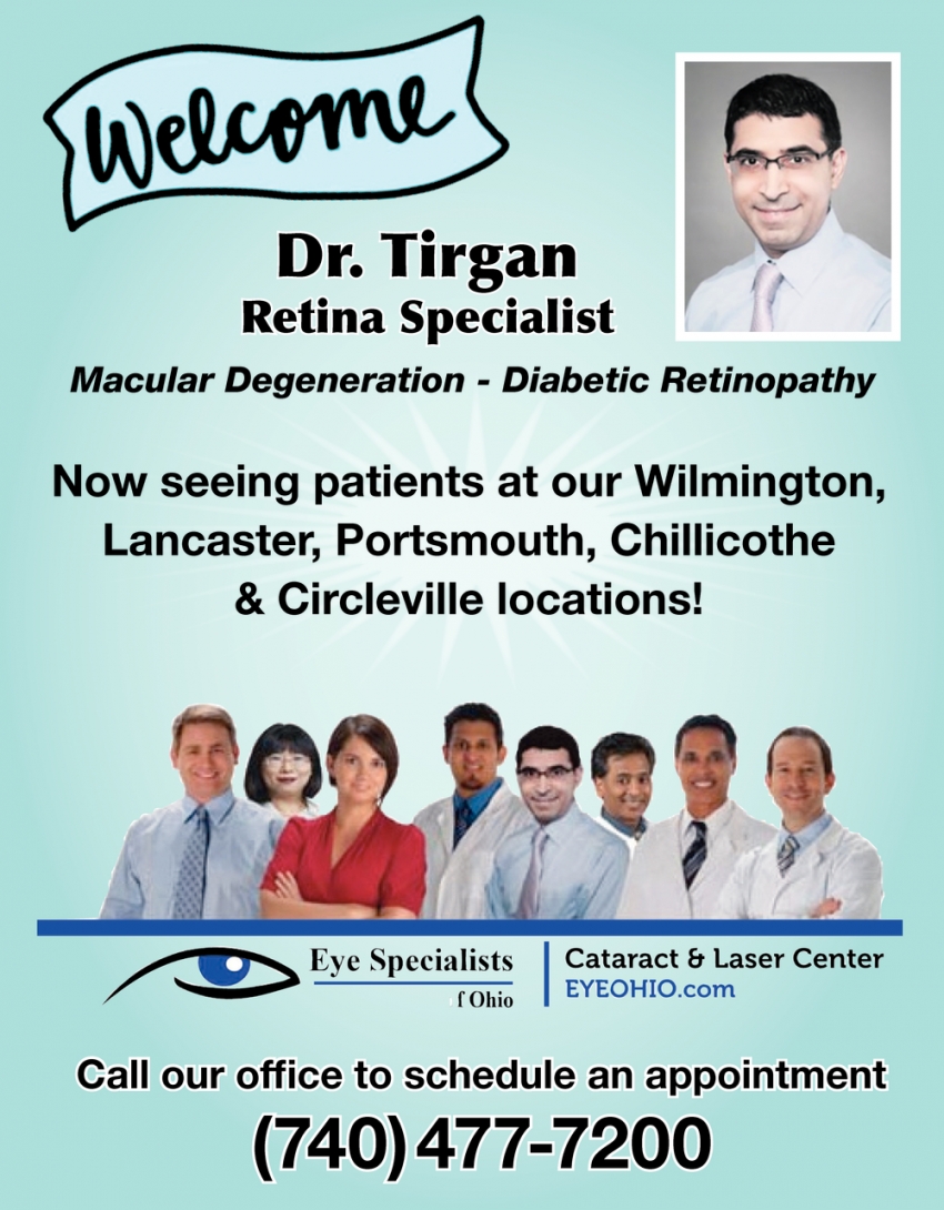 Dr. Tirgan Retina Specialist, Eye Specialists of Ohio, Circleville, OH