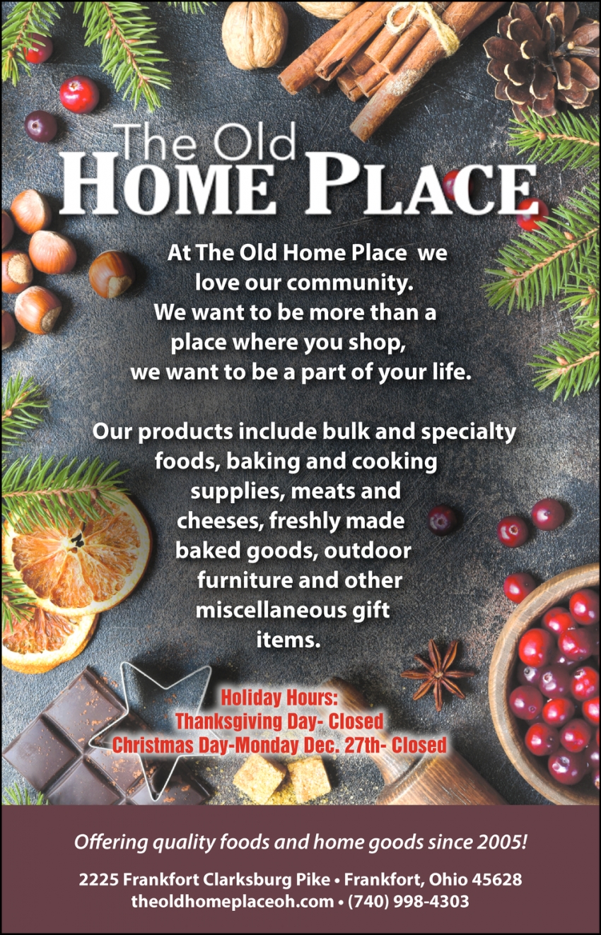 Offering Quality Foods And Home Goods The Old Home Place Frankfort Oh Offering Quality Foods And Home Goods The Old Home Place Frankfort Oh
