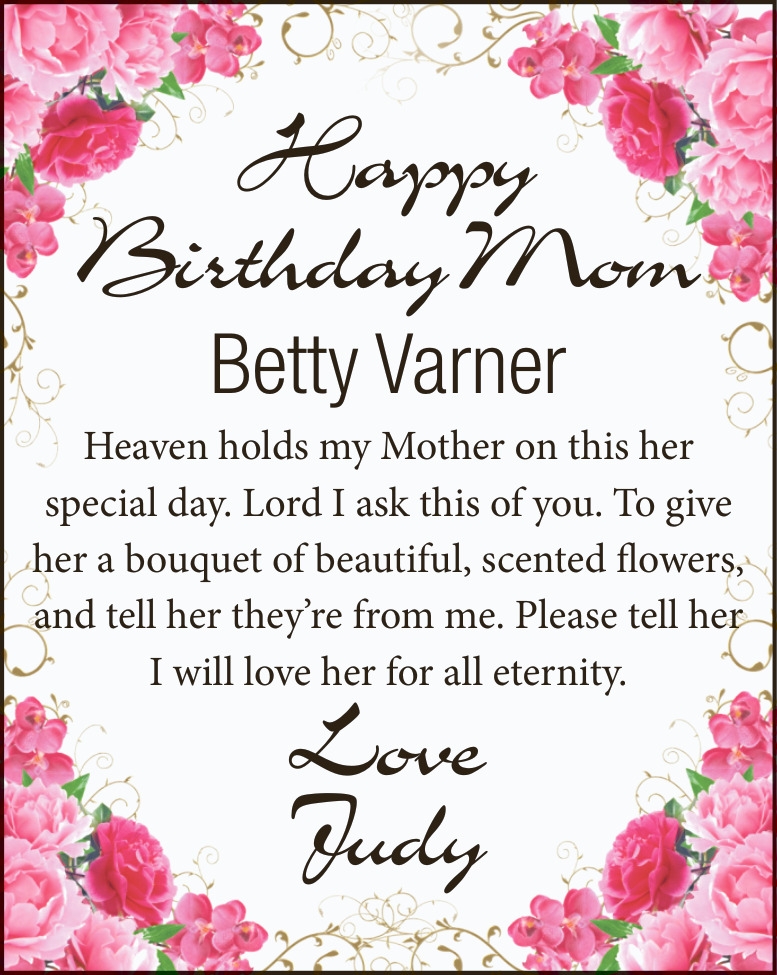 Happy Birth Day Mom Betty Varner