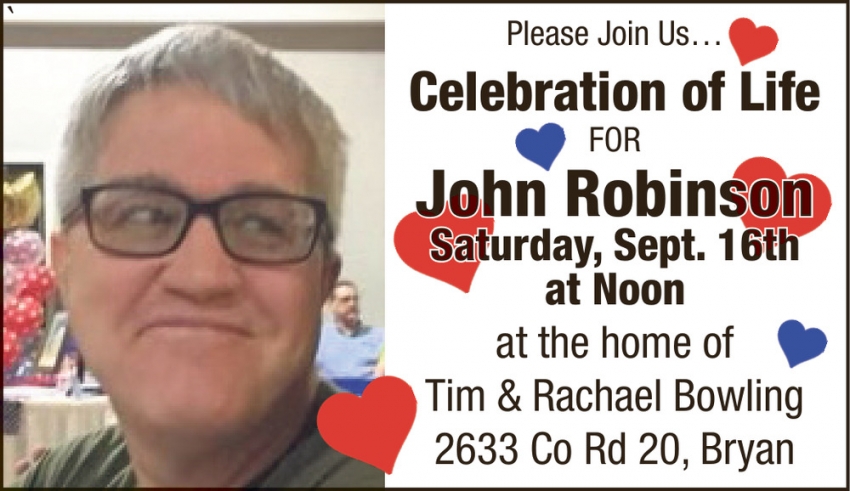 Celebration Of Life For John Robinson