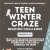 Teen Winter Craze