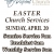 Christ is Alive, Easter Church Services