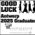 Good Luck Antwerp 2025 Graduates