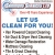 Let Us Clean For Your!