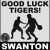 Good Luck Tigers!