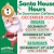 Santa House Hours