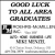 Good Luck to All Area Graduates