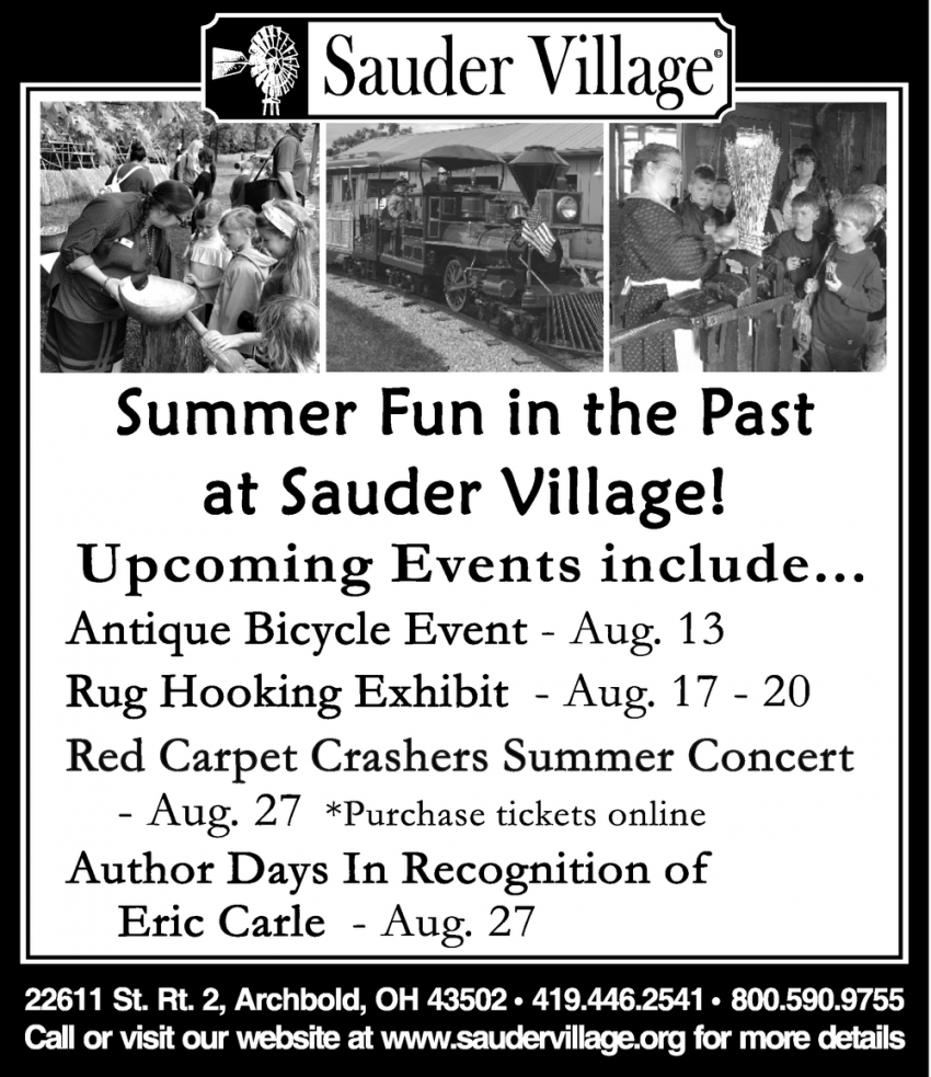Summer Fun In The Past At Sauder Village