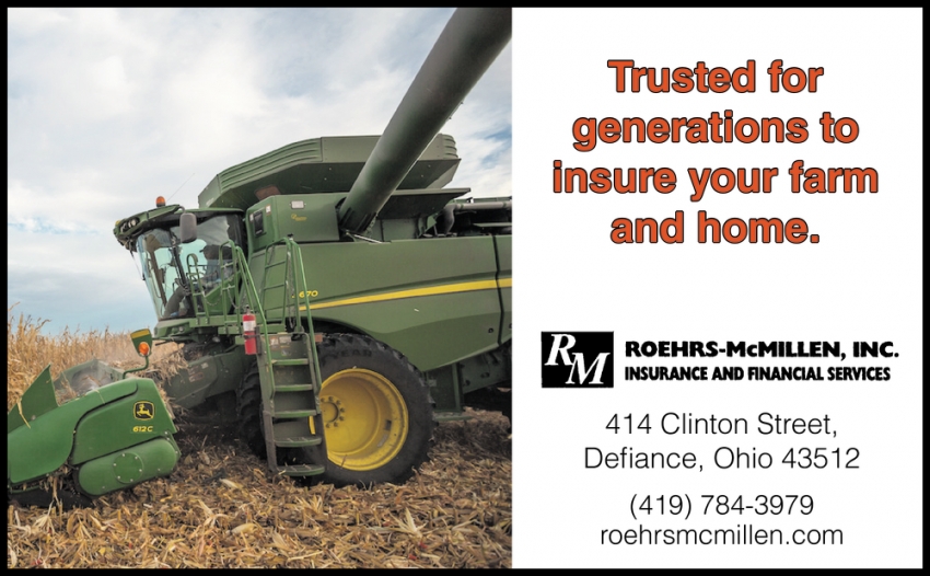 Trusted For Generations To Insure Your Farm And Home