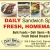 Daily Sandwich Specials and Fresh, Homemade Soups!