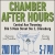 Chamber After Hours