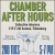 Chamber After Hours