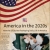 America in the 2020s